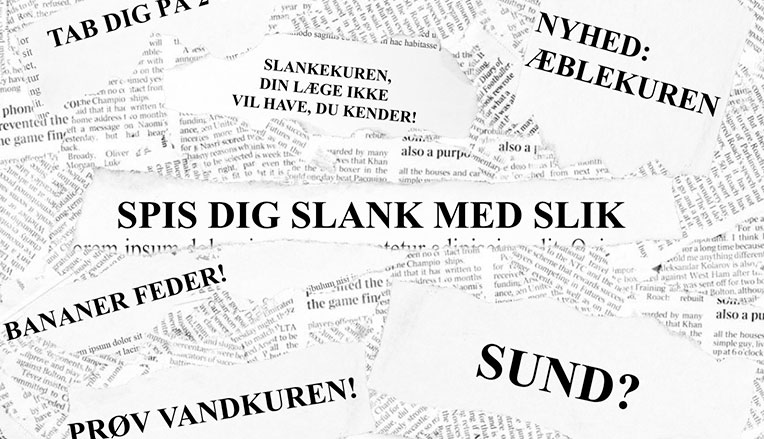 Du går på de nyeste slankekure